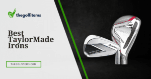 Best TaylorMade Irons